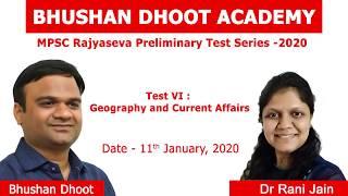 MPSC Rajyaseva Prelims 2020 Test Series :Test - VI : Geography and Current - Bhushan Dhoot Academy