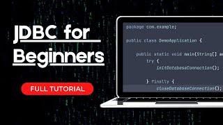 Java Database Connectivity JDBC for beginners – Full tutorial