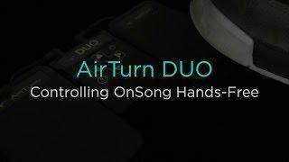 Controlling OnSong Hands-Free with the AirTurn DUO