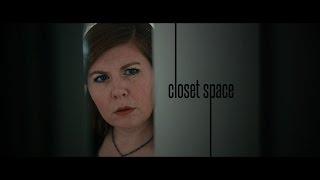 Closet Space -Short Film