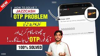 Jazzcash OTP Auto Fetch Failed | Jazzcash OTP Problem Kaise Solve Kare