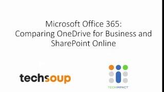 Comparing Microsoft Office 365 SharePoint Online and OneDrive for Business