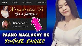 HOW TO ADD YOUTUBE CHANNEL ART (BANNER) Paano Maglagay Ng YouTube Channel Art (Tutorial)