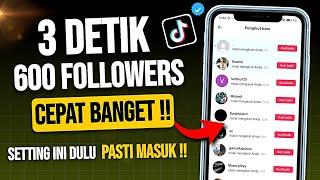 3 DETIK 600 FOLLOWERS‼️cara menambah followers tiktok gratis - followers tiktok gratis permanen 2025