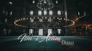 Duâ-i İsm-i Azam - [ Dhikr / Meditation ]