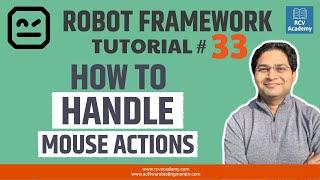 Robot Framework Tutorial #33 - How to handle Mouse Actions