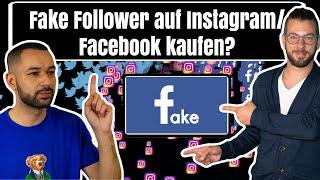Fake Follower auf Instagram/Facebook kaufen? - Lohnt es sich gefälschte Likes/Abonnenten zu kaufen?