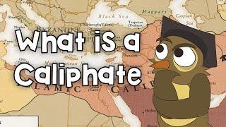 What is a Caliphate?