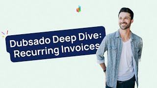 Dubsado Deep Dive: Recurring Invoices