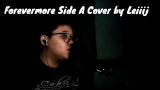 Forevermore Side A Cover by LeiiiJ