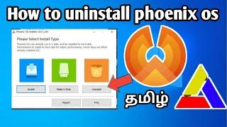 How to uninstall phoenix os / abstergo os in tamil @Mr_Arunvijay