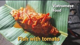 Vietnamese Fish with fresh tomato sauce recipe-Traditional Vietnamese cooking recipes | Anh Cookery