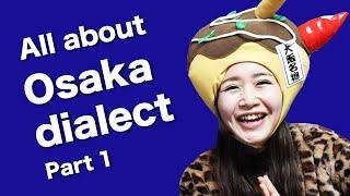 Osaka dialect おおさかべん Part 1 (with Subtitles)