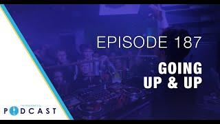 Going Up & Up (Passionate DJ Podcast #187 w/MASIN)