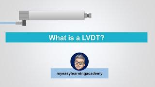 What is LVDT?