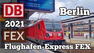 Flughafen-Express FEX Berlin Hbf – Flughafen BER ︎ | Berlin 2021