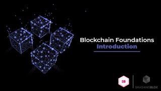 Blockchain Foundations Introduction