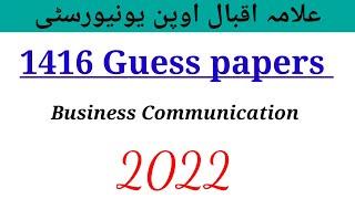 1416 Business Communication  Guess paper for Autumn 2021 ||1416  Guess 2022 @aiouacademy