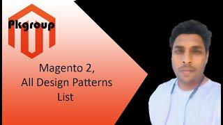 How many design patterns does Magento Have?  | Pk Magento2 | Magento 2 Tutorial