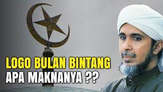 LOGO BULAN DAN BINTANG APA MAKNANYA | Habib Ali Zaenal Abidin Al Hamid