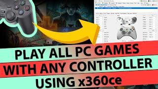 How To Play All PC Games With Any  Controller or Generic USB Gamepad Using (X360CE) 2024