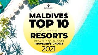  YOUR TOP 10 Best Maldives Resorts 2021 | Maldives Best Hotels Official Traveler's Choice 10th Ed.