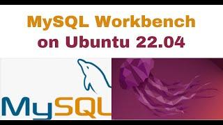 How to Install MySQL Workbench on Ubuntu 22.04 LTS