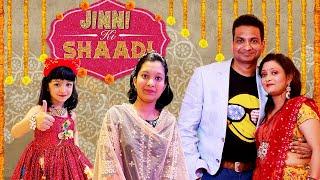 Jinni Ki Shaadi | Cute Sisters