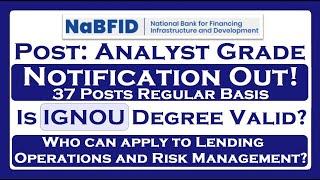 NABFID Analyst Grade 2024 Notification Eligibility Queries!