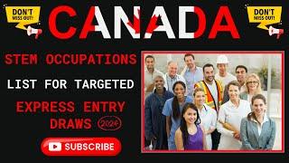 Canada | STEM Occupations List | Targeted Express Entry Draws | 2024