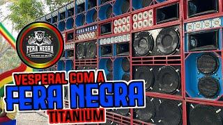 VESPERAL DA FERA NEGRA TITANIUM EM VILA NOVA CAJAPIÓ- DJ CLEITON MARLEY