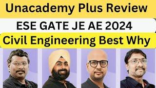 Unacademy Plus ESE+GATE AE Review 2024 | Compare fees Vs made easy |civil Engineering | Jaspal Singh