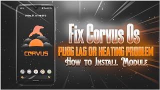 Corvus Os Lag Or Heating Problem Solution | Corvus Os 5.5 With Root Modules Combination