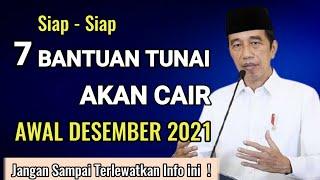 7 BANTUAN PEMERINTAH AKAN CAIR MULAI AWAL DESEMBER 2021