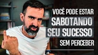 As 3 palavras proibidas que sabotam o seu sucesso – Como você pode estar sabotando seu sucesso