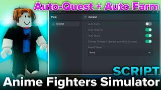 [Auto-Quest] Anime Fighters Simulator Script  Anime Fighters Simulator Hack GUI! (OP)