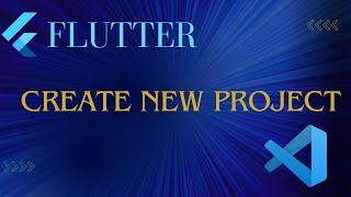 Create a Fresh Project in Flutter | Visual Studio Code | Dart | Tutorial | New Flutter Project