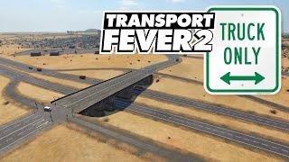 Building New Highways to Directly Connect Every City! | EP47 | Transport Fever 2: Trucks Only