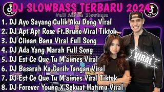 DJ TIKTOK TERBARU 2024DJ AYO SAYANG CULIK AKU DONG VIRALDJ APT ROSE FT BRUNO//FULLALBUM SLOWBASS