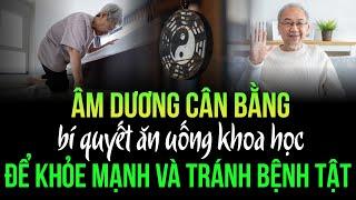 Âm dương cân bằng: bí quyết ăn uống khoa học để khỏe mạnh và tránh bệnh tật