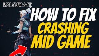 How to fix valorant crashing mid game (valorant crashing & freezing)