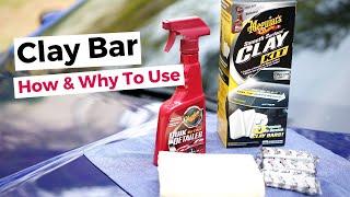 HOW & WHY TO CLAY BAR DETAIL YOUR CAR OR SUV  *MEGUIAR'S CLAY KIT REVIEW*