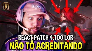 REACT | BUFFS E NERFS MUITO PRECISOS!!! - PATCH 4.1 | LEGENDS OF RUNETERRA