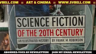 Science Fiction of the 20th Century: An Illustrated History by Frank M. Robinson