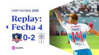 TNT Sports Replay Histórico: Colo Colo 0 - 2 Universidad Católica | Camp. Nacional 2020 - Fecha 4