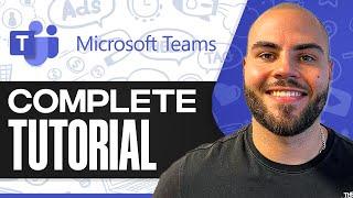 New Microsoft Teams Tutorial (Ultimate Guide To Master Microsoft Teams)