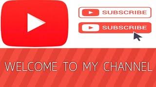 WELCOME TO MY CHANNEL...