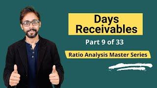 Days Receivables - Meaning, Formula, Calculation & Interpretations