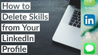 How to Delete Skills from Your LinkedIn Profile | 2021 Guide Tutorial