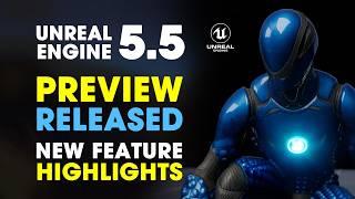 Unreal Engine 5.5 Preview Released | How to Install Unreal Engine 5.5 | New Feature Highlights